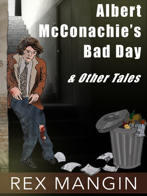 cover image of Albert McConghie's Bad Day & Other Tales